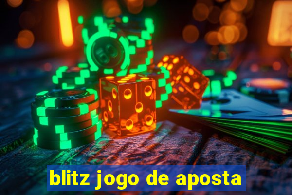 blitz jogo de aposta